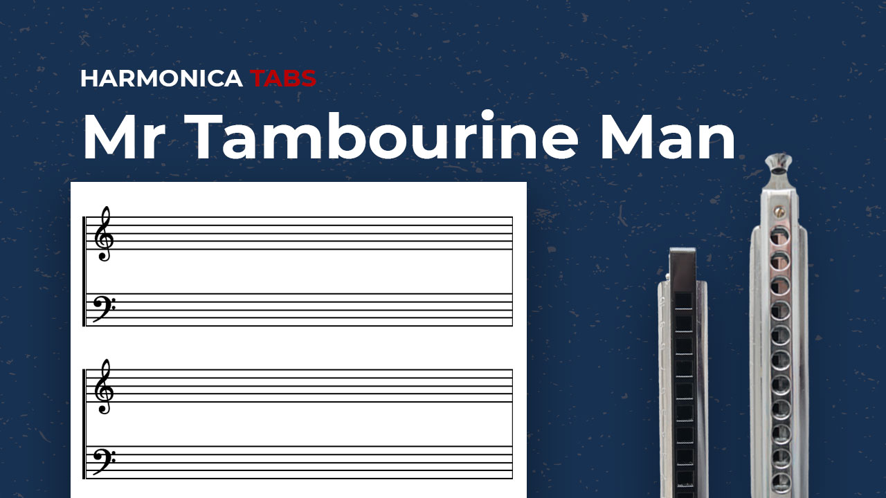 How to play “Mr Tambourine Man”on Diatonic Harmonica